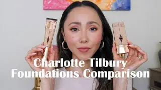 Charlotte Tilbury Foundation Comparisons ~ Beautiful Skin vs. Light Wonder