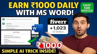 🚀 ChatGPT + MS Word How to Earn ₹1000/Day Selling Resumes on Fiverr