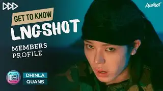 LNGSHOT (롱샷) MEMBERS PROFILE & FACTS [GET TO KNOW K-POP BOY GROUP]