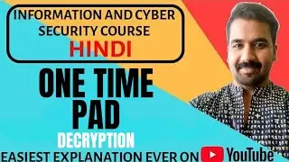 One Time Pad Cipher Decryption Explained With Example in Hindi l Information and Cyber Security