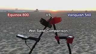 Minelab Vanquish 540 VS Equinox 800 Comparison | Wet Sand Detecting | Huntington Beach