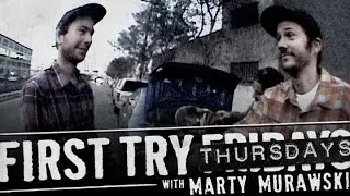 Marty Murawski - First Try Friday