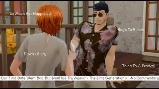 'Our First Date Went Bad But Shall We Try Again?'- The Sims Generation's || No Commentary