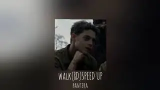 Walk-pantera(8D)Speed up