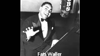 Fats Waller - Don't Let It Bother You