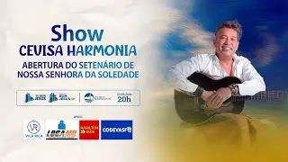 Show de abertura do Seten&aacute;rio de Nossa Senhora da Soledade - Com Cevisa Harmonia - 07/09/2024 - 20h