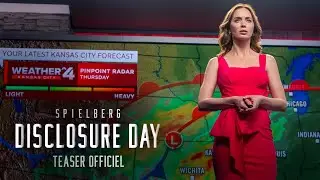 Disclosure Day - Teaser officiel FR