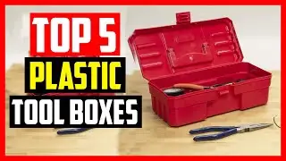 Top 5  Best Plastic Tool Boxes  in 2021