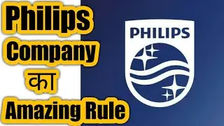 Philips Company Amazing Rule |Amazing Fact | Intrasting Fact | #shorts