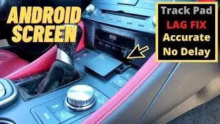 Исправлена ​​проблема с сенсорной панелью на экране Lexus Android с помощью установки сенсорной панели Ergo