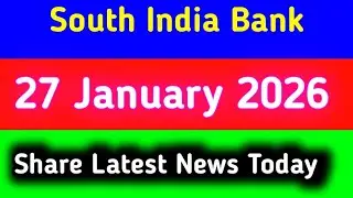 south indian bank share news today || south indian bank share news