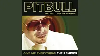 Give Me Everything (Adam F Dutch Step Remix)