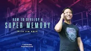 Develop A Super Memory And Learn Faster With Jim Kwik | Mindvalley Trailer