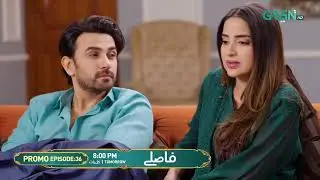 Faaslay Episode 36 Promo | Tomorrow 08:00 PM | Green Best Drama #faaslay #aliansari #sabooraly