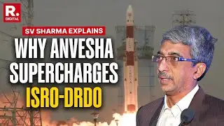 Former ISRO Dy Director SV Sharma On 'How 'Anvesha' Boosts ISRO-DRDO Collaboration'