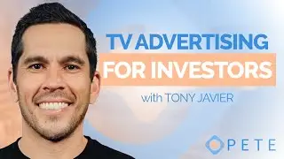 TV Marketing Is the Most Underrated Lead Gen Strategy in Real Estate with Tony Javier