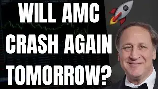 🔥 WILL AMC CRASH AGAIN TOMORROW??? HUGE AMC PRICE PREDICTION!!! 🚀