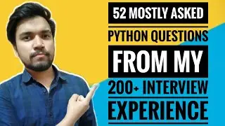 52 вопроса для собеседования с разработчиком Python | Распространенные, сложные, сложные и часто ...