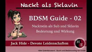 Nackt als Sub & Sklavin - Bedeutung und Wirkung von Nacktheit | BDSM Guide - 02