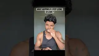 What happens if i stop going to gym? #fitnessfreak970#gym#telugugym#informative#fatgain #weightloss