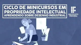 Minicurso 8/8 -  Desenho Industrial
