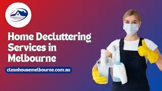 Melbourne&rsquo;s Most Reliable Home Decluttering Services: Make Space for What Truly Matters