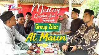 Midley Qasidah Aceh Nasihat Terbaik I Group Zikir Al Maun