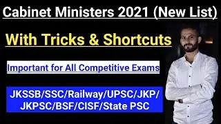Cabinet Ministers 2021 || Learn With Tricks & Shortcuts | Updated List ~ For All Competitive Exams 🔥