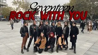 [KPOP IN PUBLIC TURKEY] SEVENTEEN (세븐틴) - 'Rock with you' Dance Cover by CHOS7N