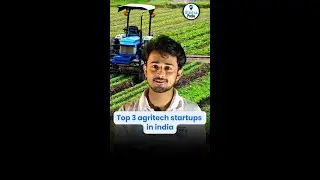 Top 3 Agritech Startups in India