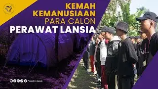 KEMAH KEMANUSIAAN PARA CALON PERAWAT LANSIA