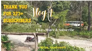 THANKS FOR 270+ SUBSCRIBERS|NEED YOUR HELP TO IMPROVE IN CONTENT QUALITY| #motovlog #miles_onwheeels