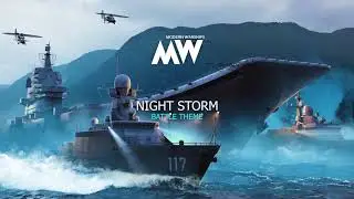 Modern Warships - OST - Night Storm