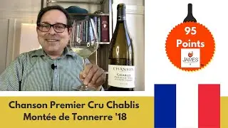 Chanson Premier Cru Chablis Mont&eacute;e de Tonnerre '18 95 Points