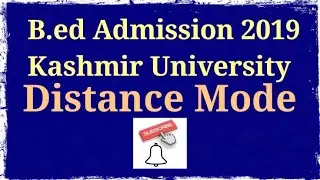 B.ed admission Notice 2019 Kashmir University