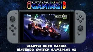 Mantis Burn Racing | Nintendo Switch Gameplay 01