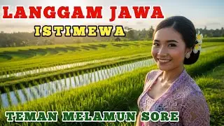 LANGGAM JAWA ISTIMEWA: PILIHAN TERBAIK UNTUK MENEMANI MELAMUN SORE