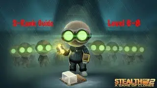 Stealth Inc. 2 : A Game of Clones - Level 6-8 - S-Rank Guide