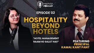 Hospitality Beyond Hotels |  PUSA PODCAST SEASON 3 : EPISODE 2