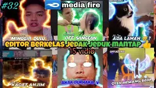 Editor berkelas,jedag jedug|||lucu ngakak😂|||keren terbaru part 32