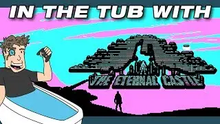 DID THIS GAME EVEN EXIST!? | In The Tub with The Eternal Castle Gameplay