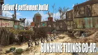 Fallout 4 Sunshine Tidings settlement build