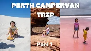 Discovering Perth in 8 Days: Campervan Adventure of Australian Wonders | Part 1