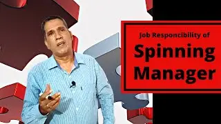 Job Responsibility of Spinning Manager