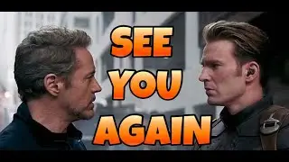 Tony Stark and Steve Rogers - See You Again