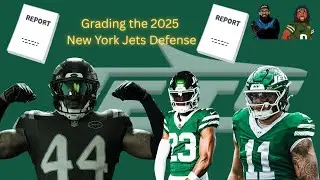 Jets Analysts Hand out Full 2025 Report Cards for the 2025 Defense