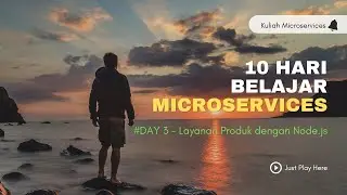Belajar Microservices: Day 3 - Implementasi Layanan Produk dengan Node.js
