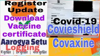 Arogyasetu me Vaccine Certificate Download Covieshield Covaxine