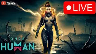 yurika yuki | ONCE HUMAN | Stardust source farming | Live Stream #live #oncehuman
