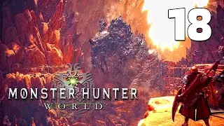 Horned Tyrant Below the Sands | Monster Hunter World Story Playthrough Part 18 | No Commentary